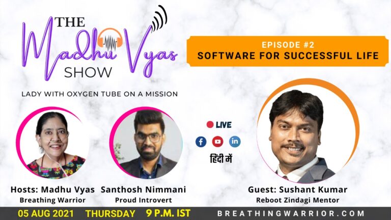 Ep#2: Software for Successful Life with Sushant Kumar – The Madhu Vyas Show