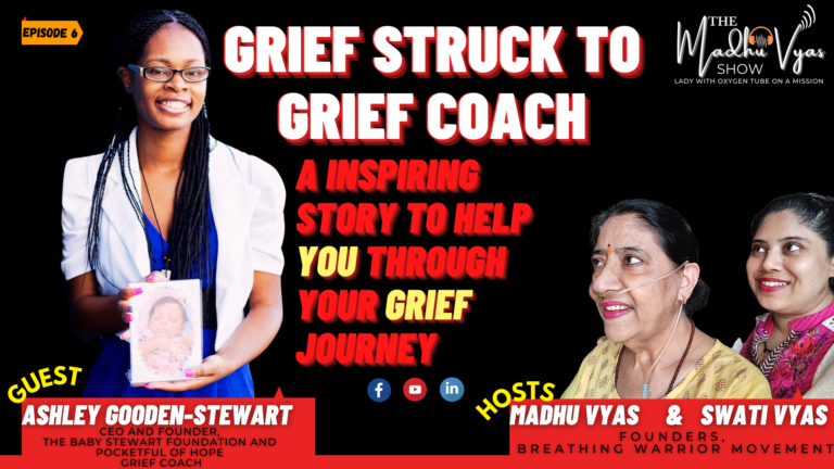 Ep #6: Grief Struck to Grief Coach – The Madhu Vyas Show